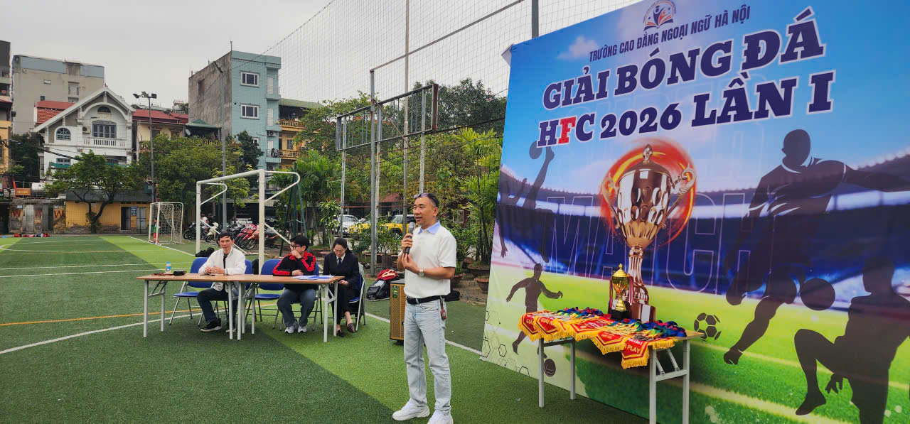Giải bóng đá HFC 2026 lần I tại Trường Cao đẳng Ngoại ngữ Hà Nội